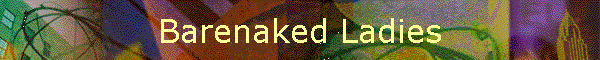 Barenaked Ladies